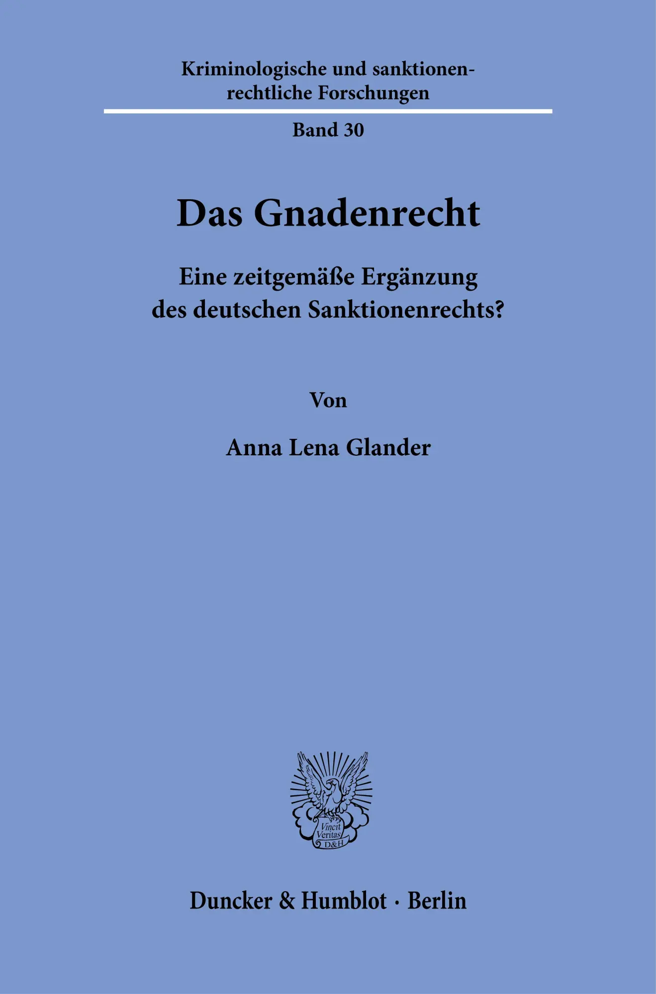 Cover: 9783428196418 | Das Gnadenrecht | Anna Lena Glander | Taschenbuch | 457 S. | Deutsch