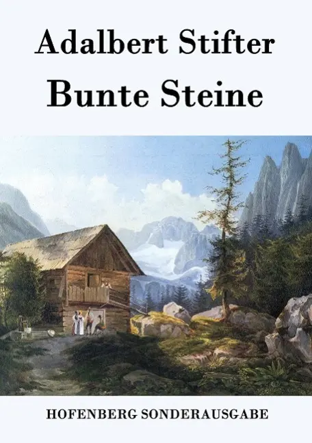 Cover: 9783843076418 | Bunte Steine | Adalbert Stifter | Taschenbuch | Paperback | 260 S.