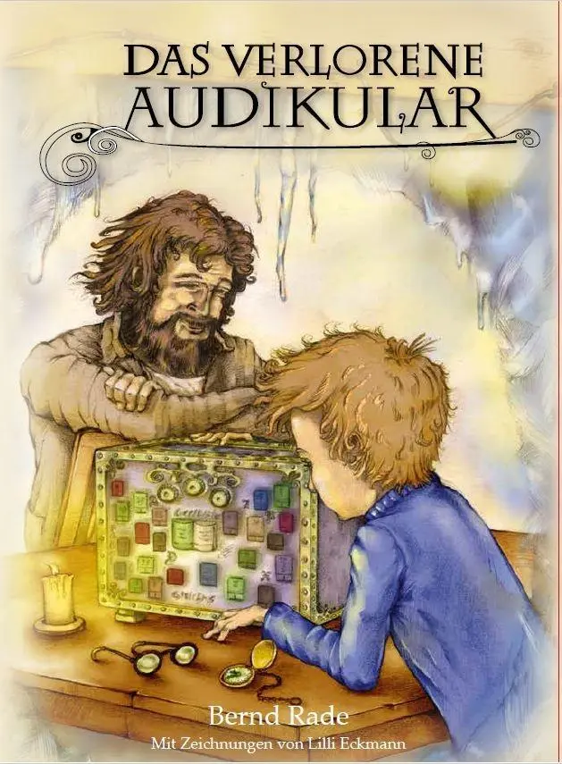 Cover: 9783981376418 | Das verlorene Audikular | Bernd Rade | Buch | Deutsch | 2018