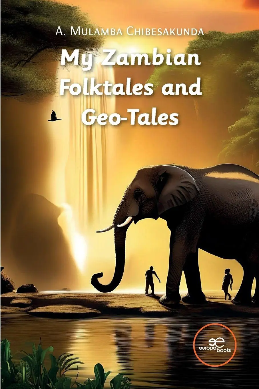 Cover: 9791220146418 | My Zambian Folktales and Geo-Tales | Mulamba Chibesakunda | Buch