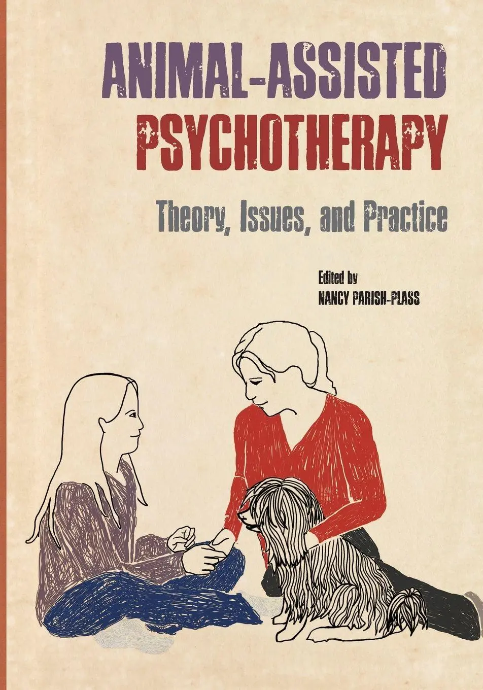 Cover: 9781557536518 | Animal-Assisted Psychotherapy | Theory, Issues, and Practice | Buch