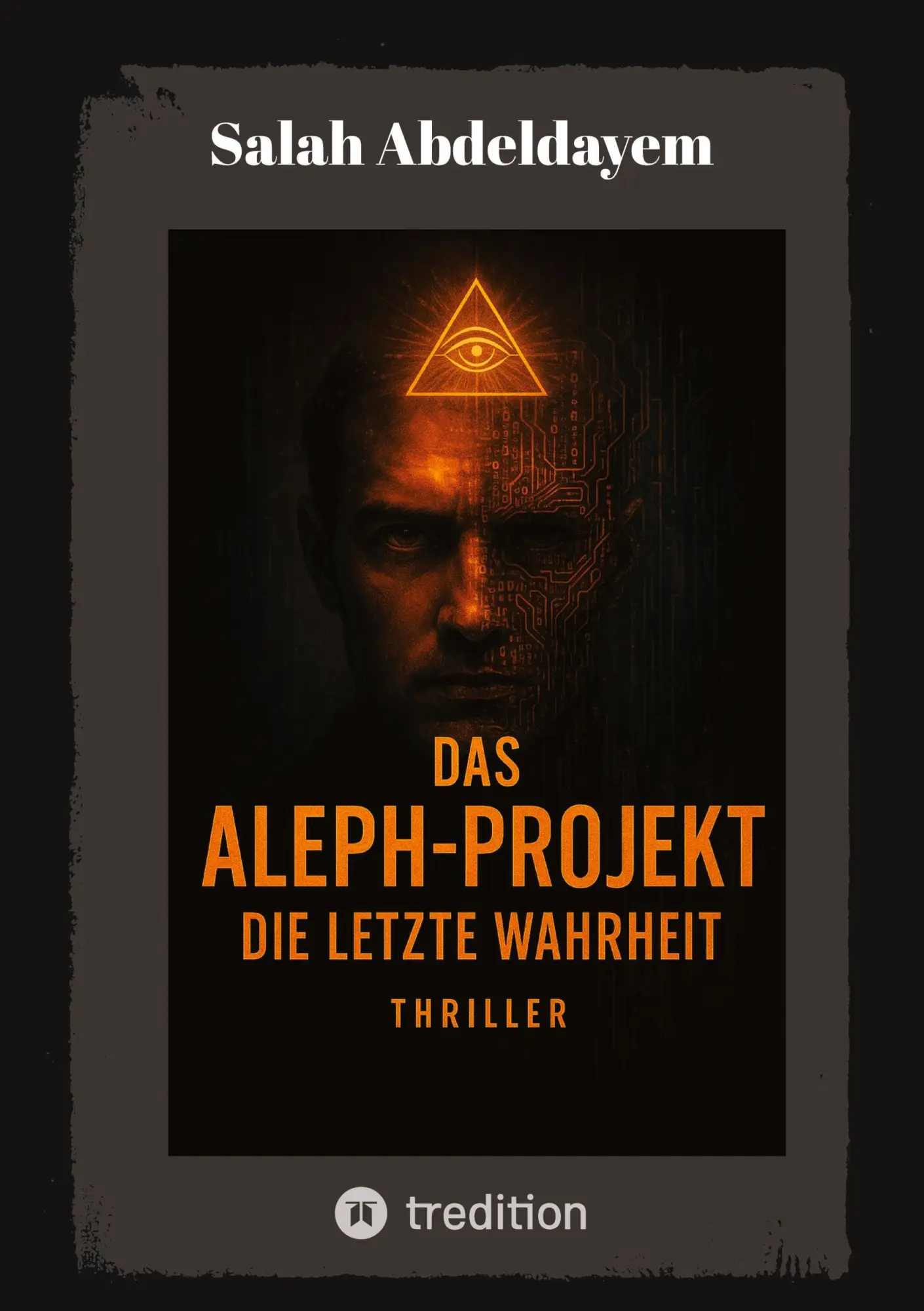 Cover: 9783384606518 | Das Aleph-Projekt | Die letzte Wahrheit | Salah Abdeldayem | Buch