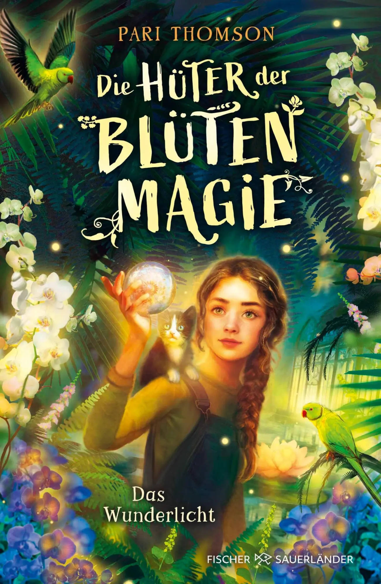 Cover: 9783737376518 | Die Hüter der Blütenmagie - Das Wunderlicht | Pari Thomson | Buch