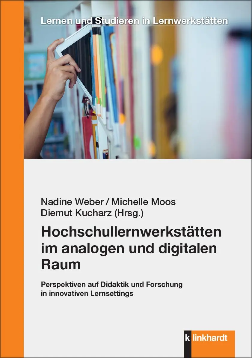 Cover: 9783781526518 | Hochschullernwerkstätten im analogen und digitalen Raum | Taschenbuch