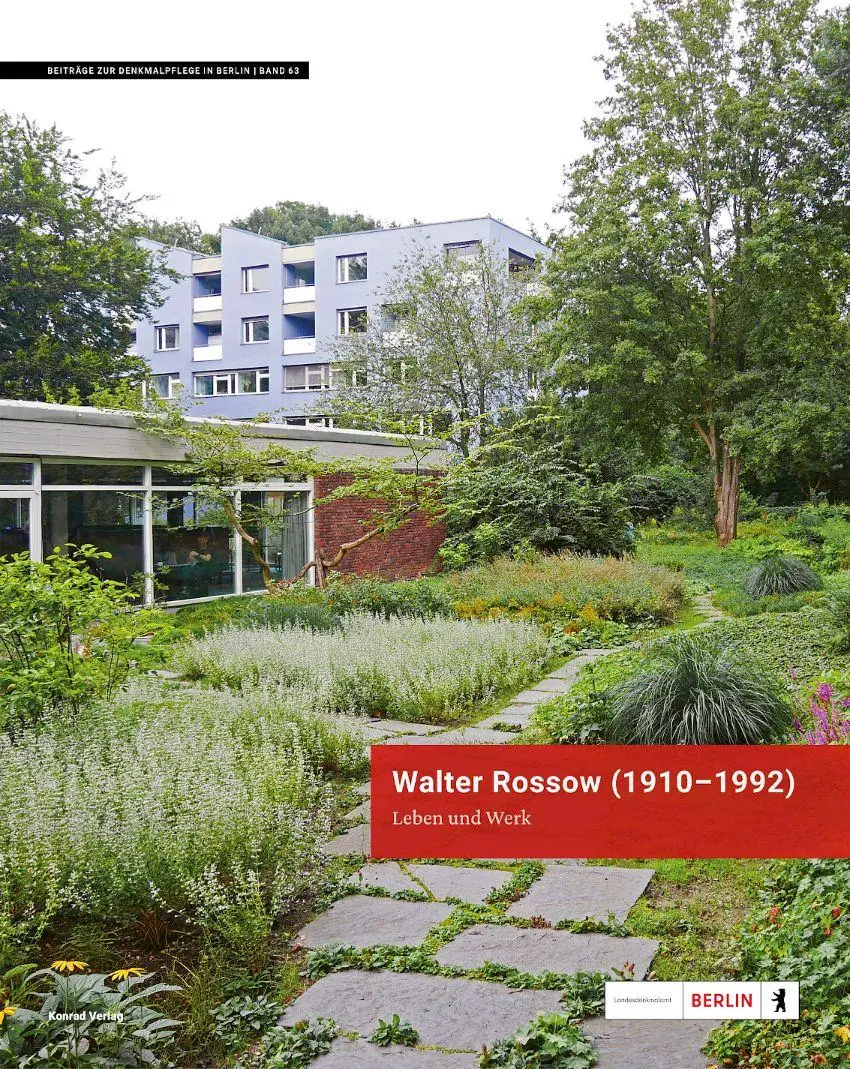 Cover: 9783874376518 | Walter Rossow (1910-1992). Leben und Werk | Landschaftsarchitekt