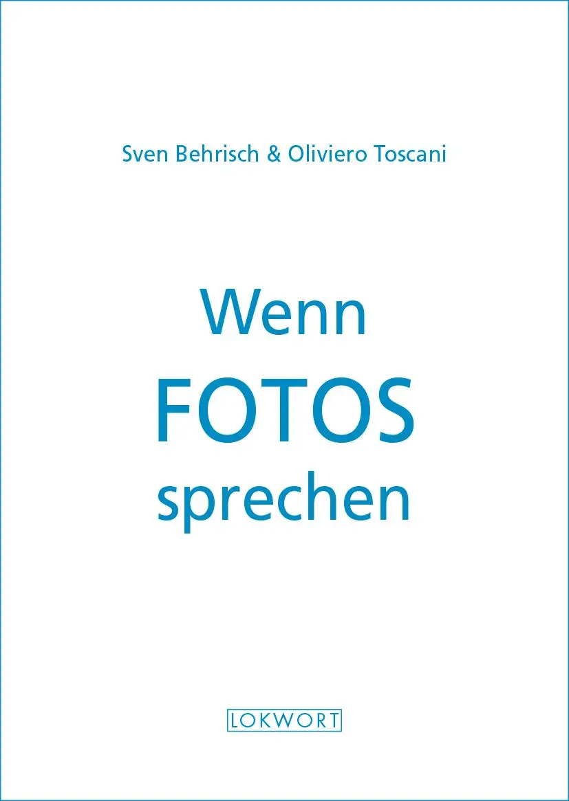 Cover: 9783906806518 | Wenn Fotos sprechen | Sven Behrisch (u. a.) | Broschüre | Lokwort XS