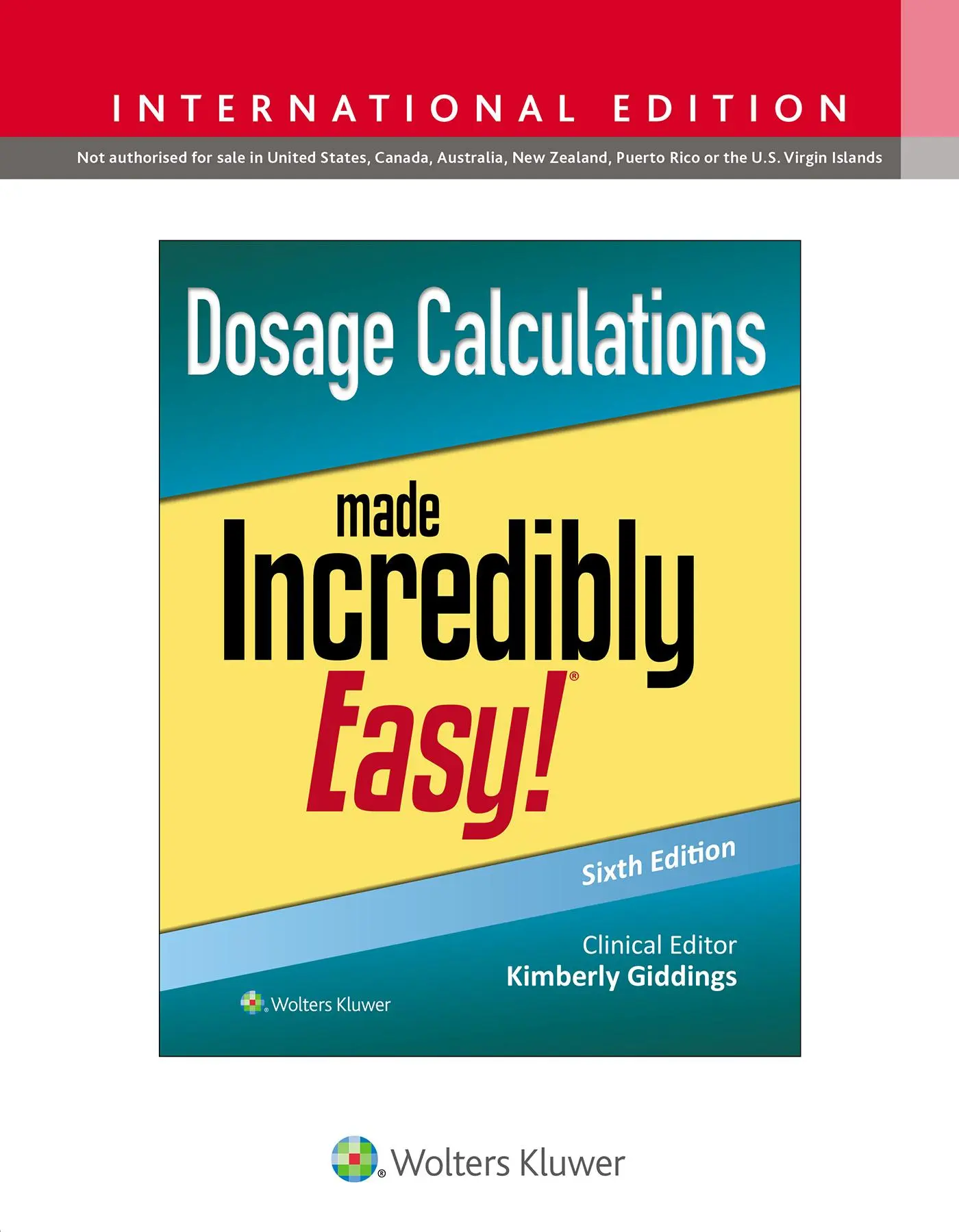 Cover: 9781975236618 | Dosage Calculations Made Incredibly Easy! | Kimberly Giddings | Buch