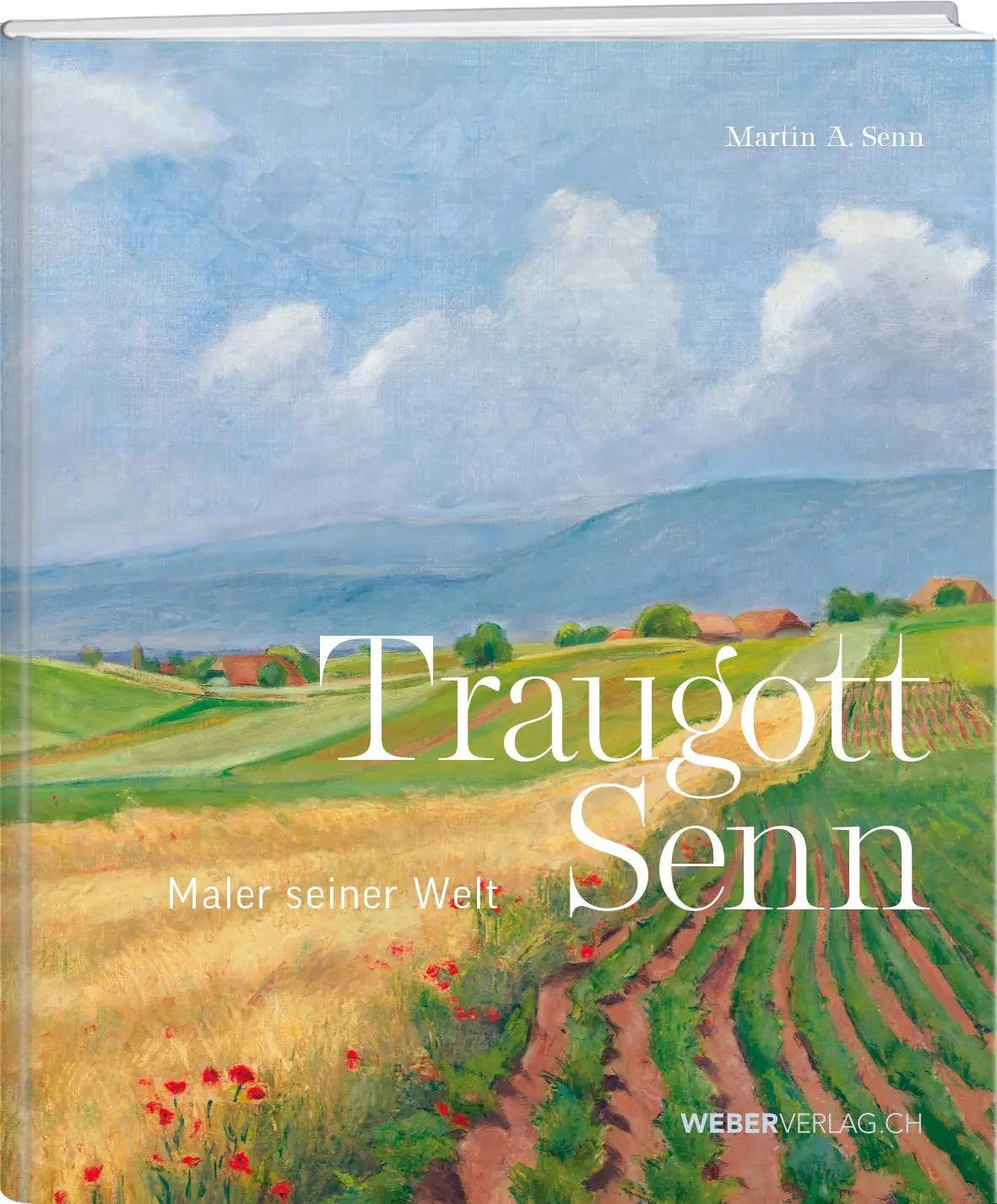 Cover: 9783038186618 | Traugott Senn | Maler seiner Welt | Martin A. Senn | Buch | 180 S.