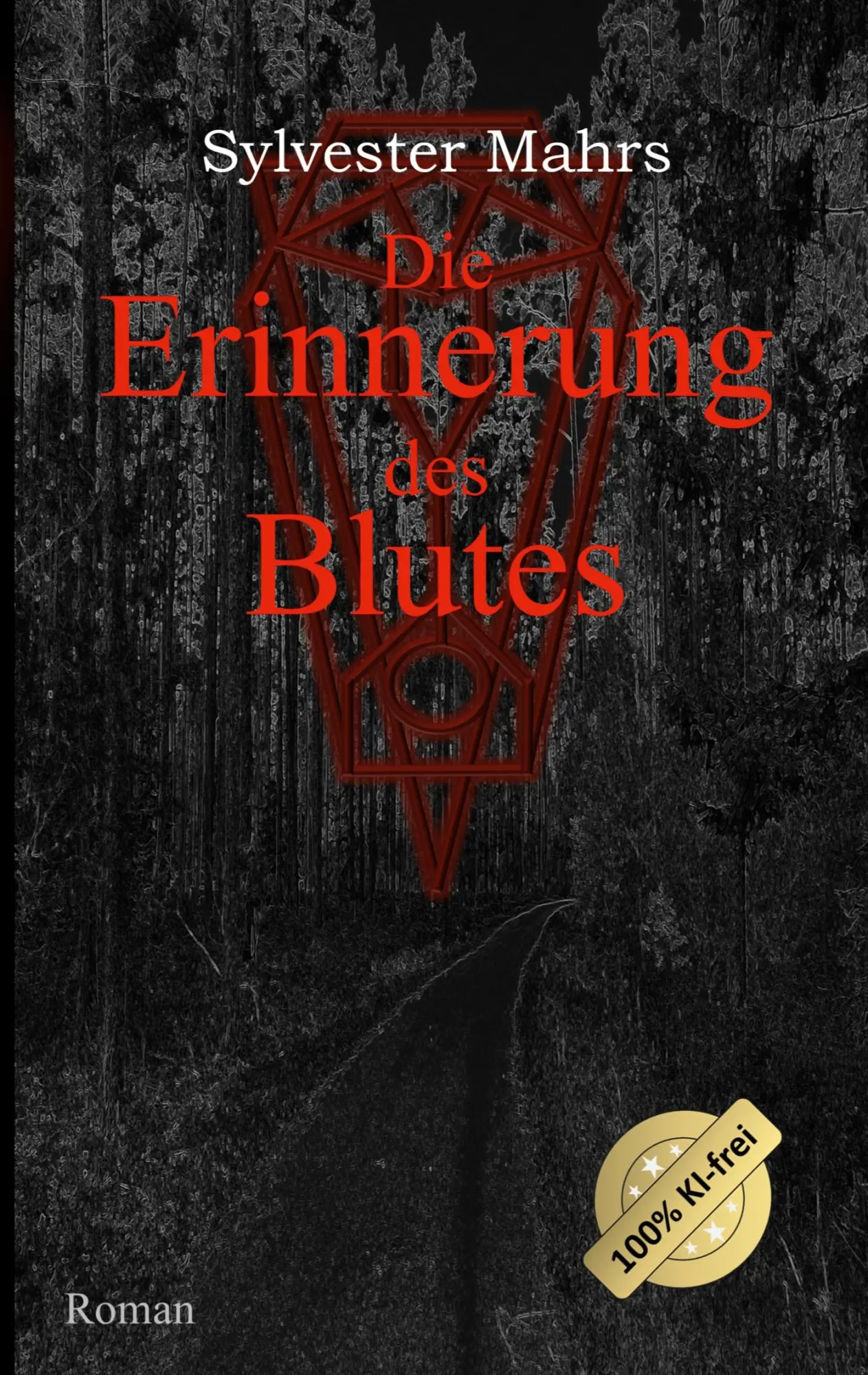 Cover: 9783759766618 | Die Erinnerung des Blutes | Sylvester Mahrs | Taschenbuch | 450 S.