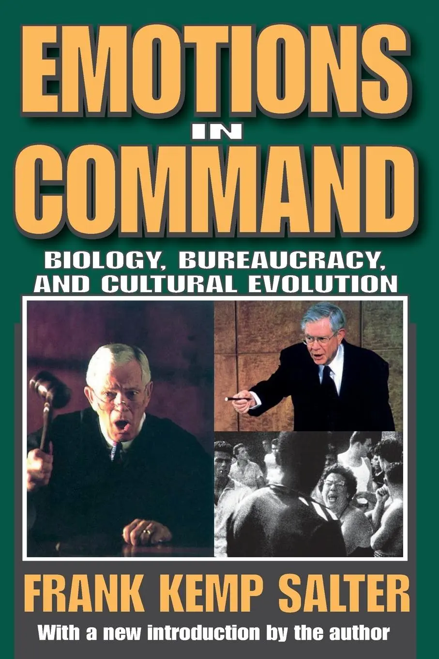 Cover: 9781412806718 | Emotions in Command | Biology, Bureaucracy, and Cultural Evolution