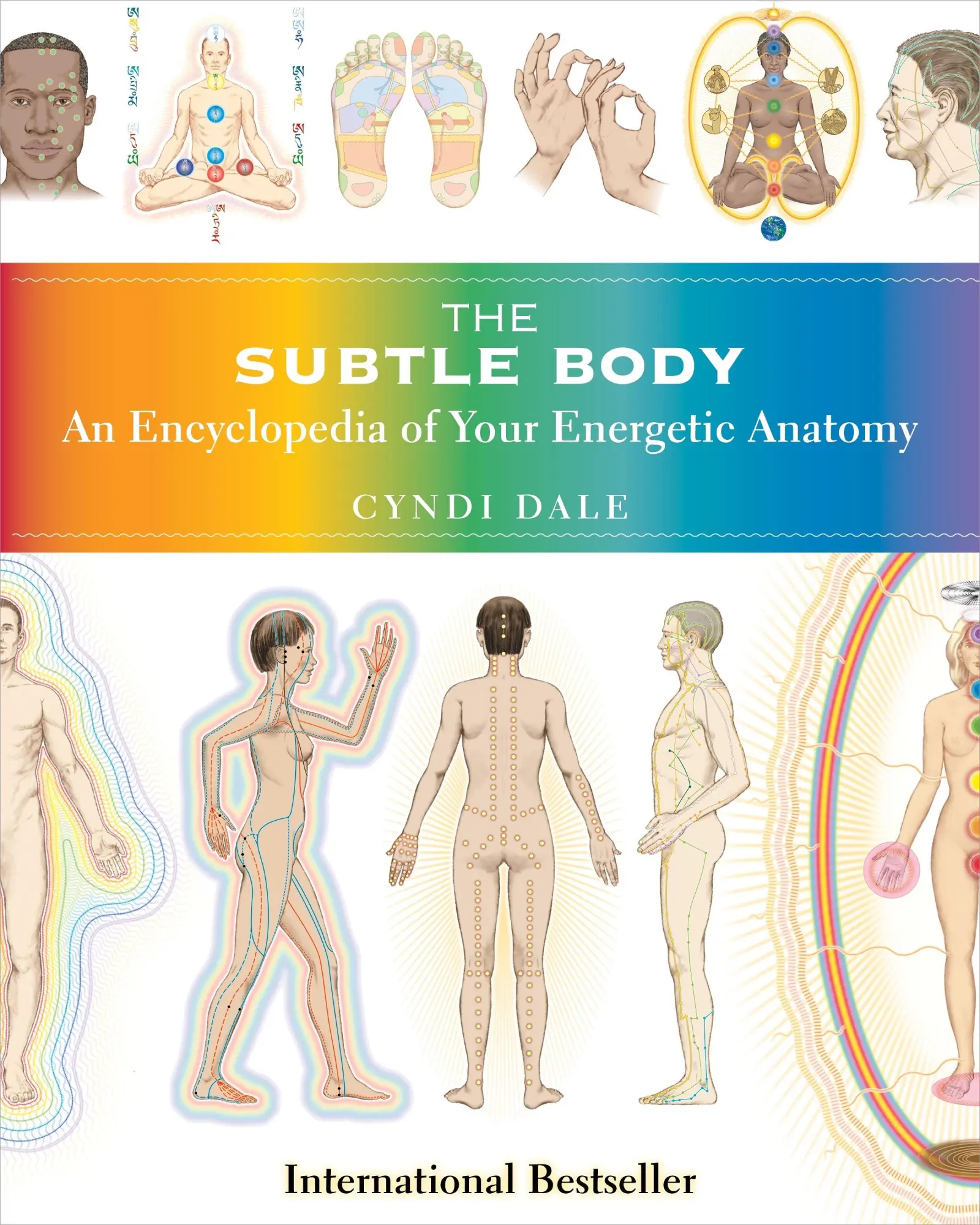 Cover: 9781591796718 | The Subtle Body | An Encyclopedia of Your Energetic Anatomy | Dale