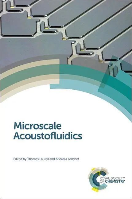 Cover: 9781849736718 | Microscale Acoustofluidics | Thomas Laurell (u. a.) | Buch | Gebunden