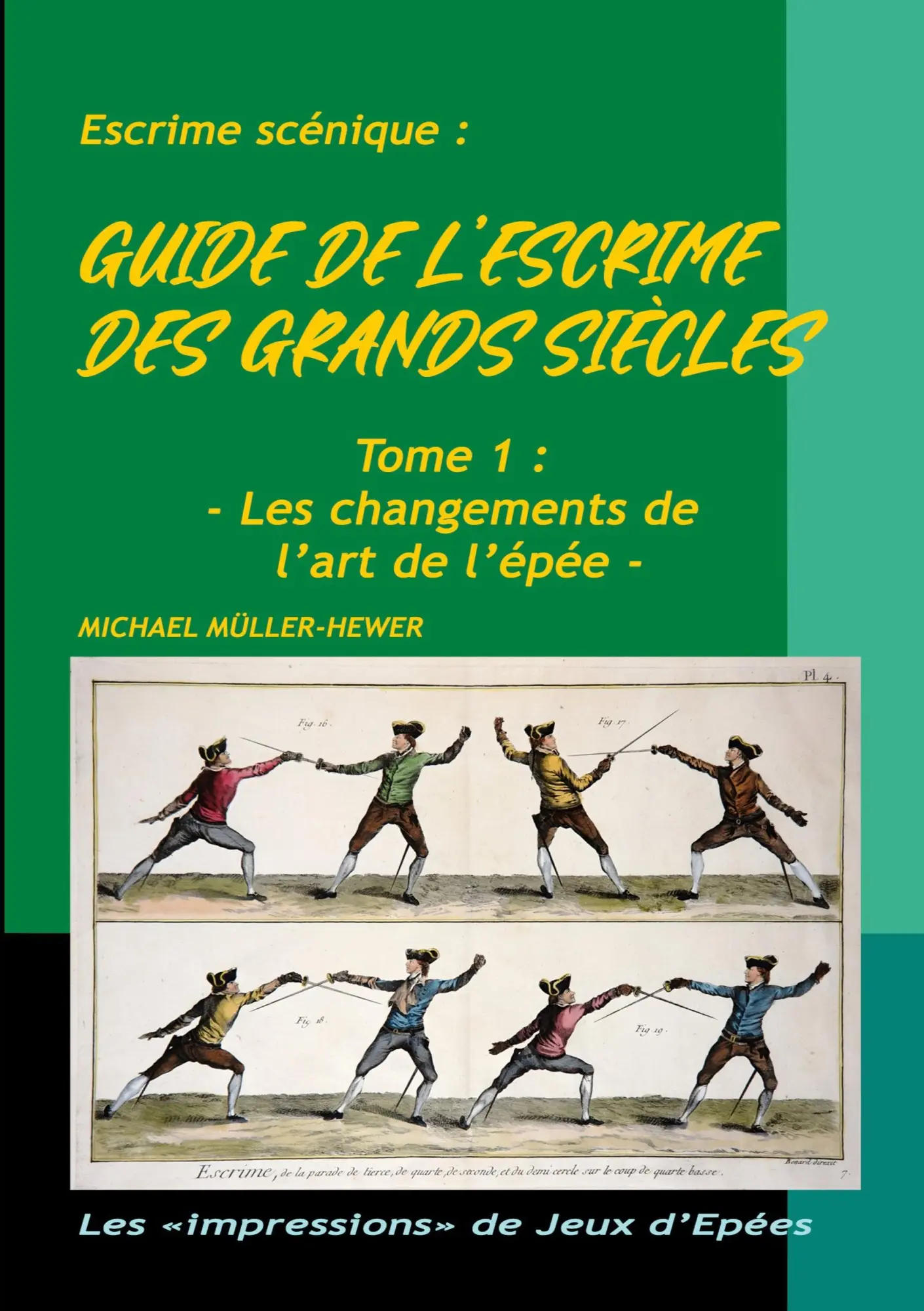 Cover: 9782322616718 | Guide de l'escrime des "grands siècles" | Michael Müller-Hewer | Buch