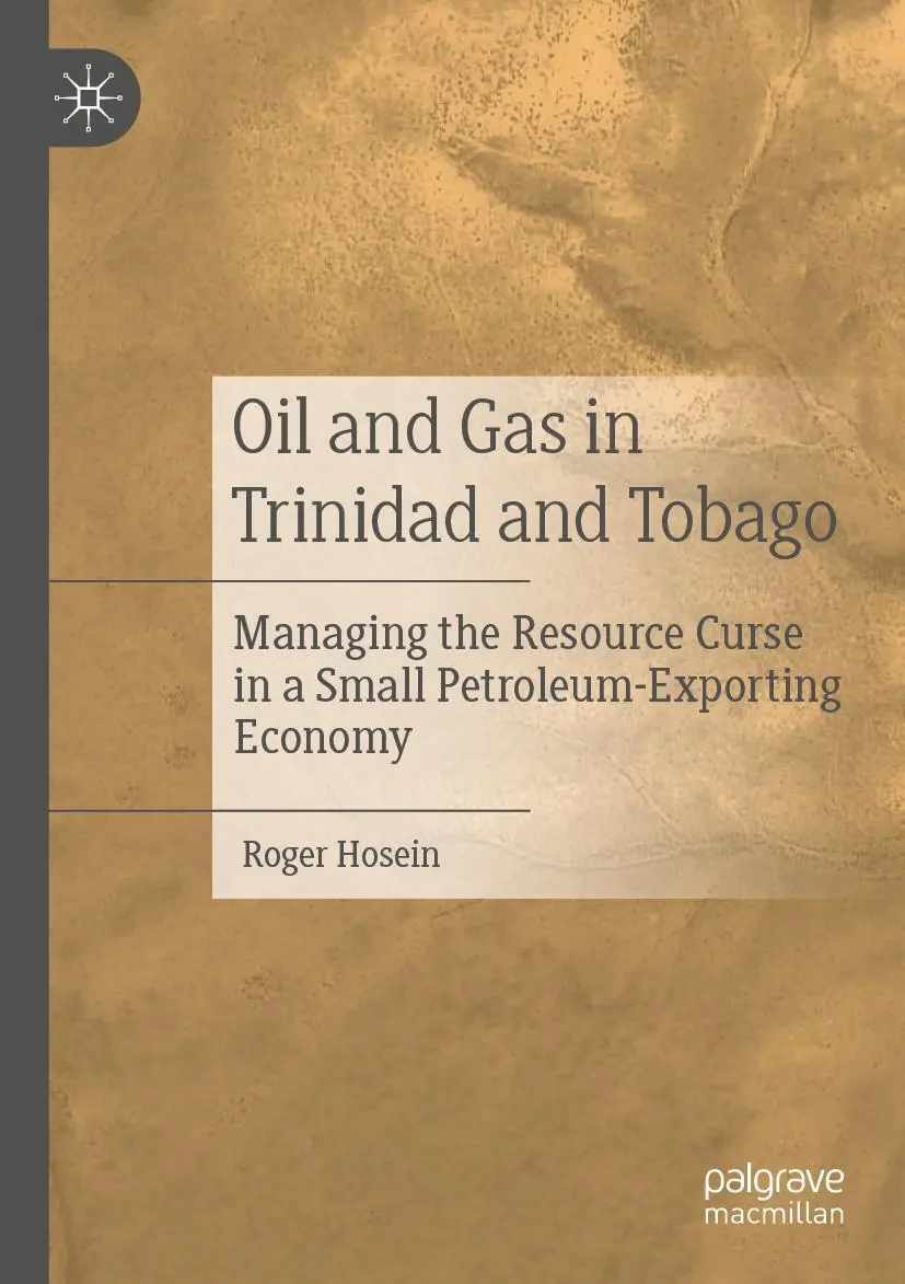 Cover: 9783030776718 | Oil and Gas in Trinidad and Tobago | Roger Hosein | Taschenbuch | xxiv