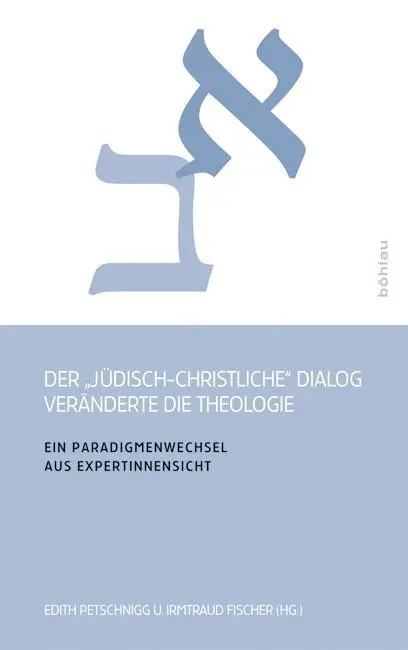 Cover: 9783205796718 | Der 'jüdisch-christliche' Dialog veränderte die Theologie | Fischer