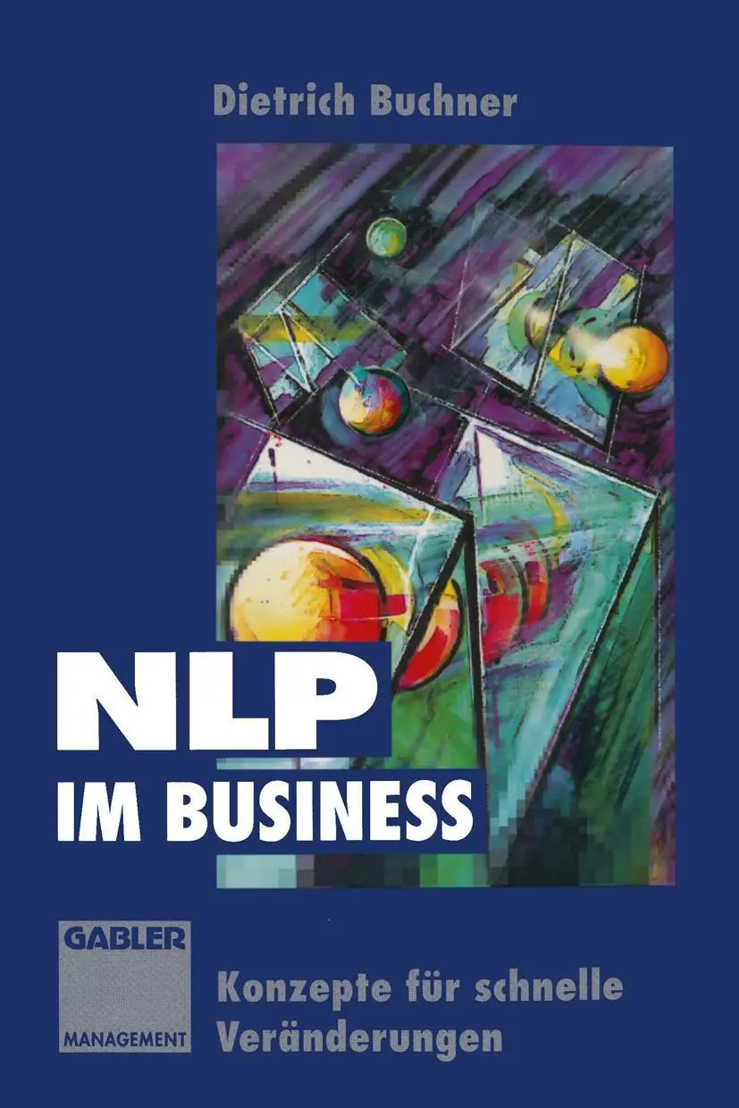 Cover: 9783322826718 | NLP im Business | Konzepte für schnelle Veränderungen | Buchner | Buch