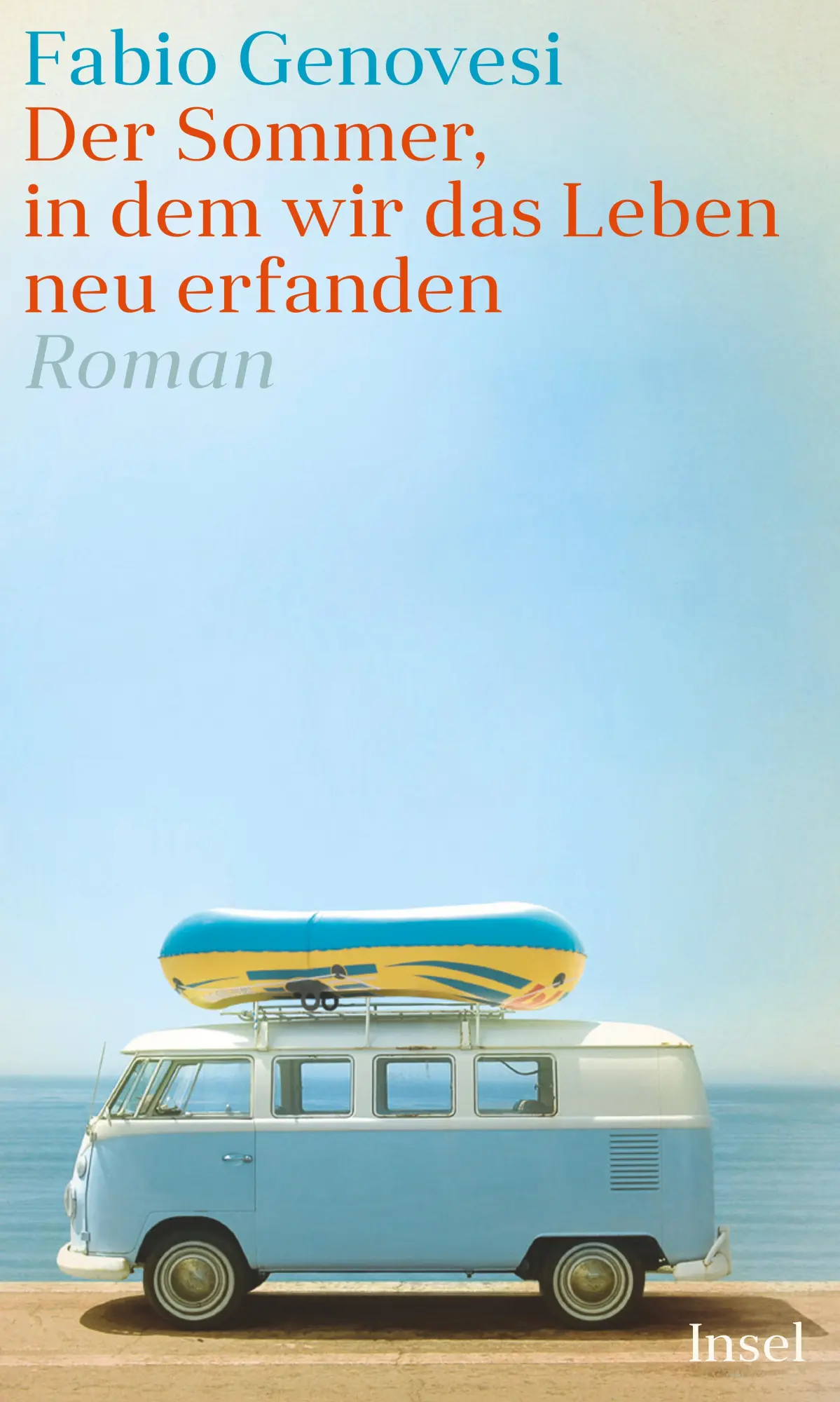 Cover: 9783458176718 | Der Sommer, in dem wir das Leben neu erfanden | Fabio Genovesi | Buch