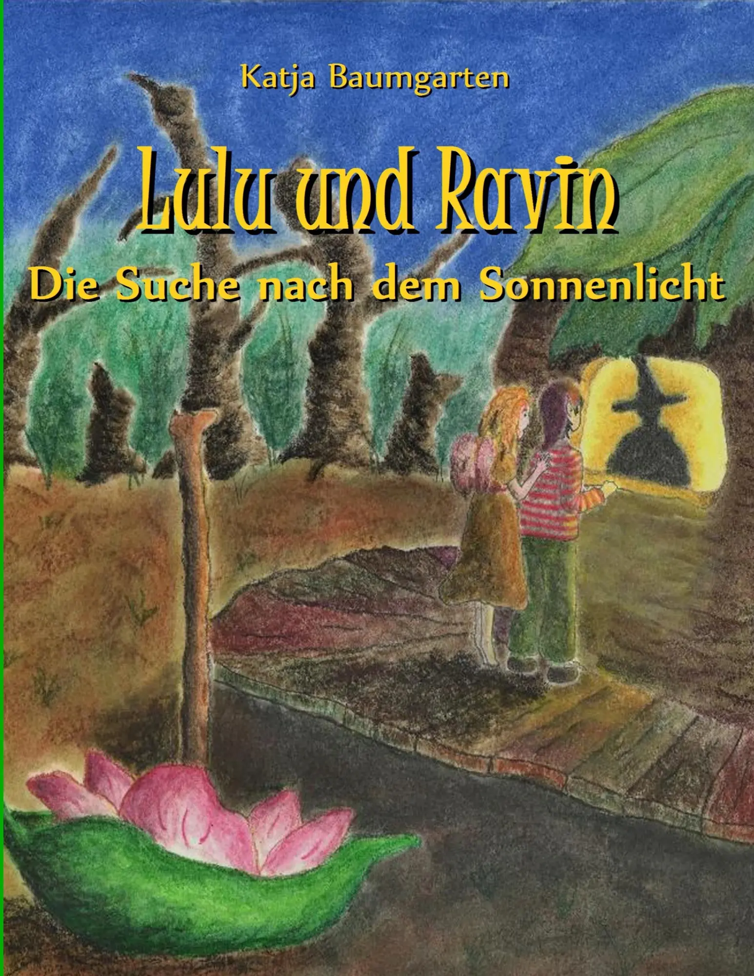 Cover: 9783734766718 | Lulu und Ravin | Die Suche nach dem Sonnenlicht | Katja Baumgarten