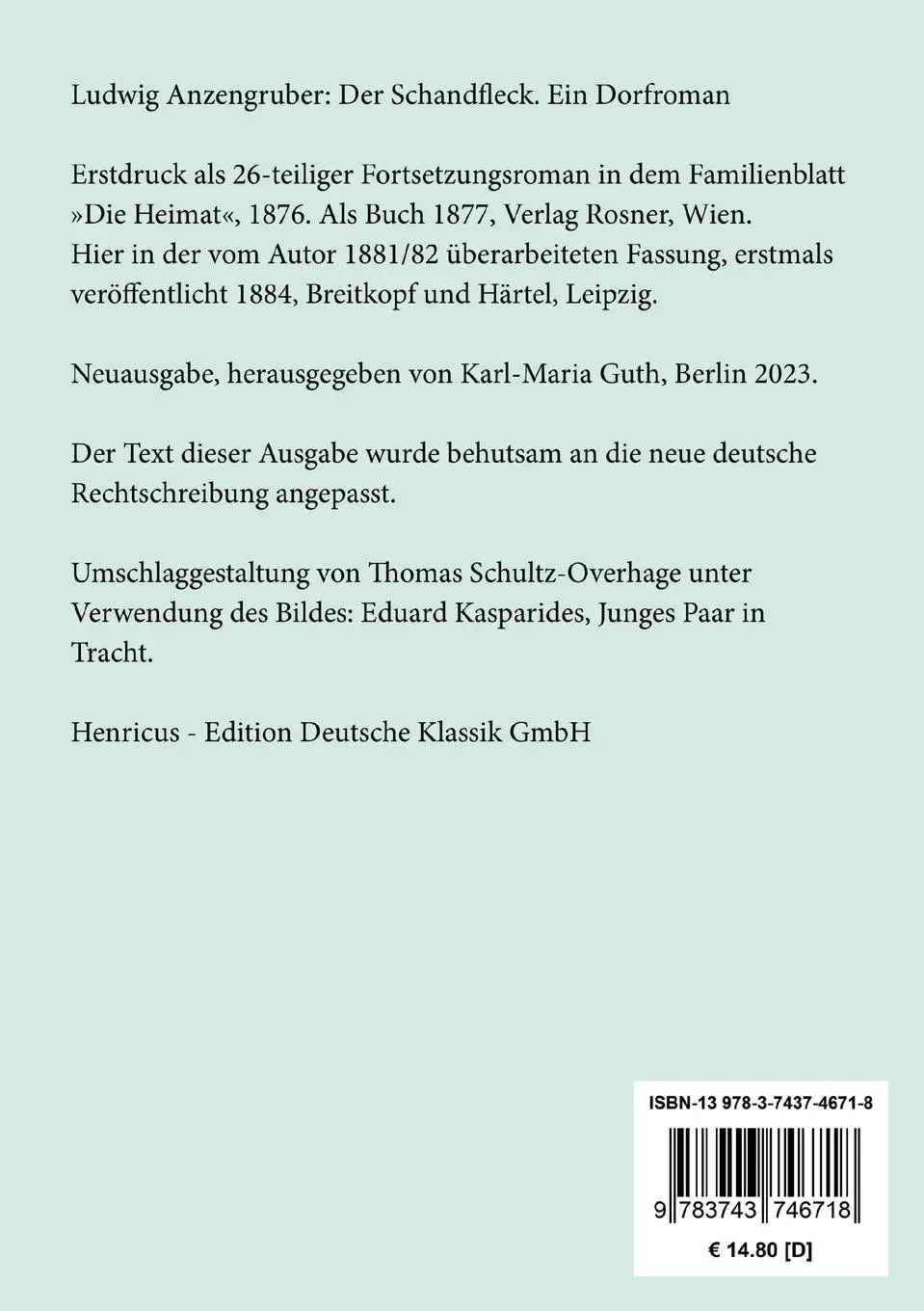 Rückseite: 9783743746718 | Der Schandfleck | Ein Dorfroman | Ludwig Anzengruber | Taschenbuch