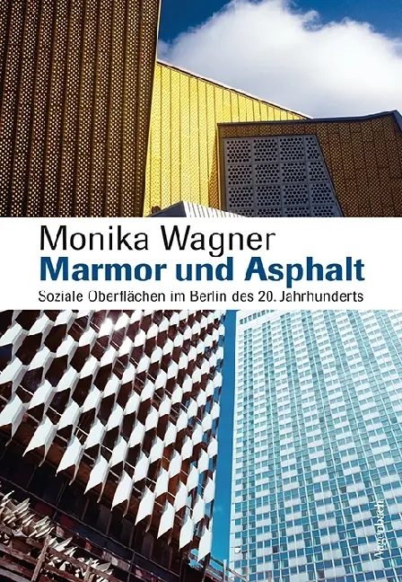 Cover: 9783803136718 | Marmor und Asphalt | Monika Wagner | Taschenbuch | 200 S. | Deutsch