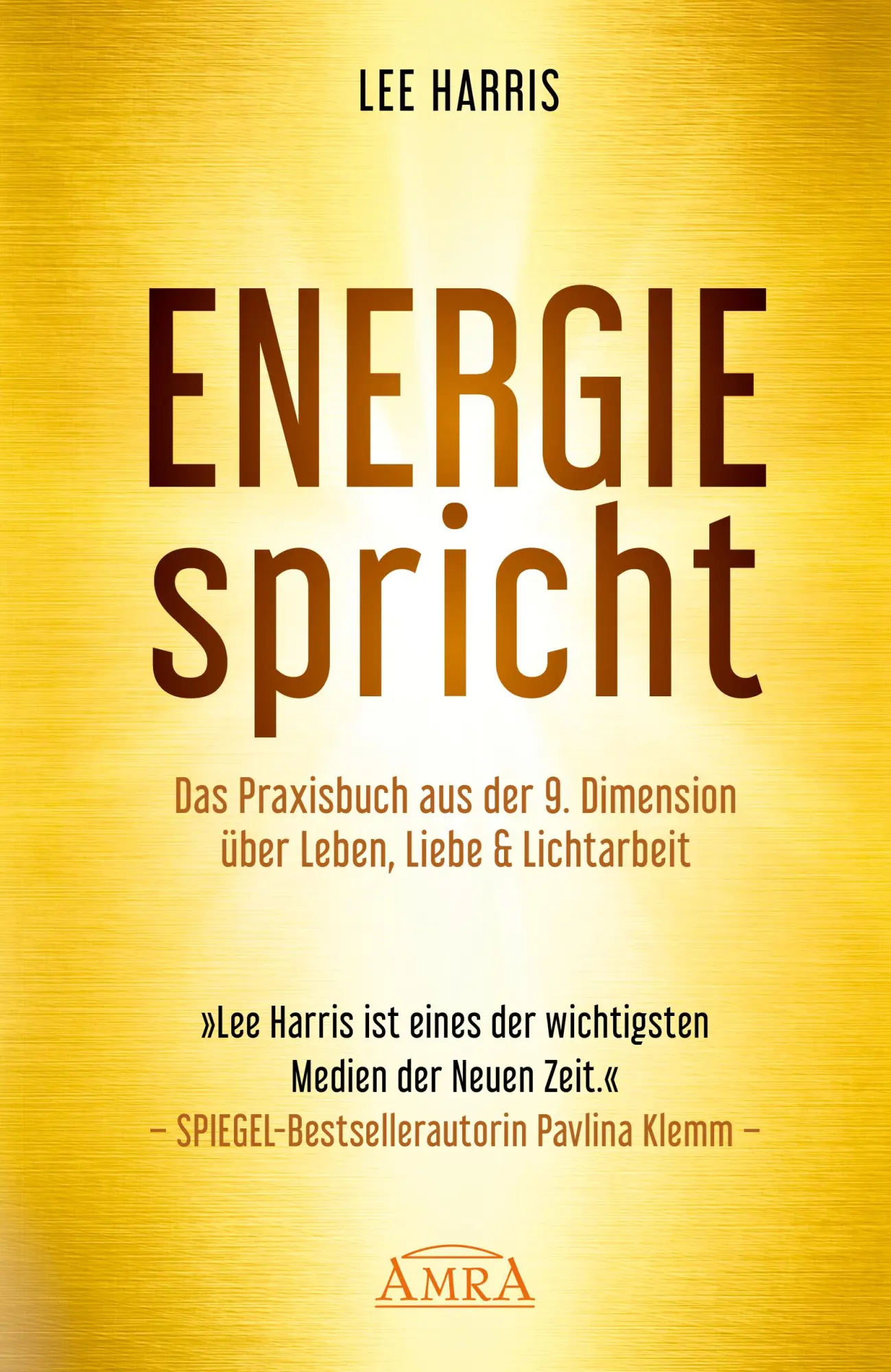 Cover: 9783954476718 | ENERGIE SPRICHT: Praxisbuch aus der 9. Dimension über Leben &amp;...