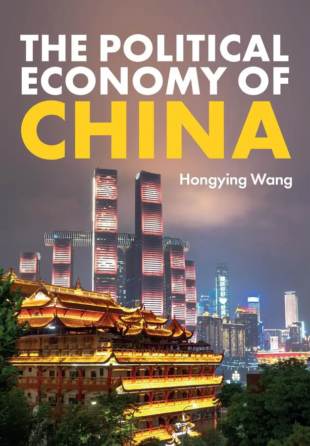 Cover: 9781509536818 | The Political Economy of China | Hongying Wang | Taschenbuch | 2025
