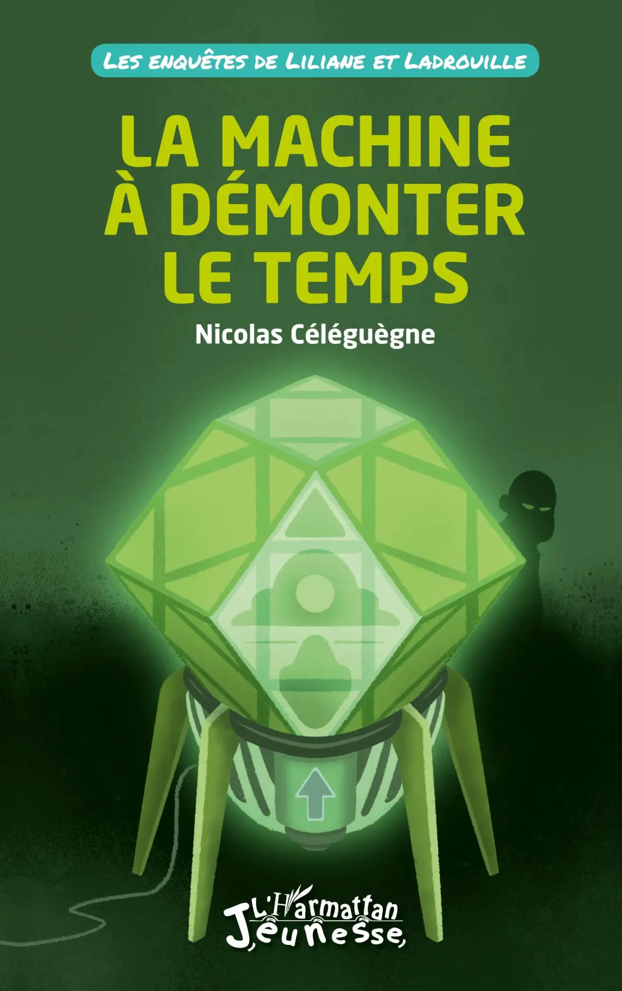 Cover: 9782343256818 | La machine à démonter le temps | Nicolas Céléguègne | Taschenbuch