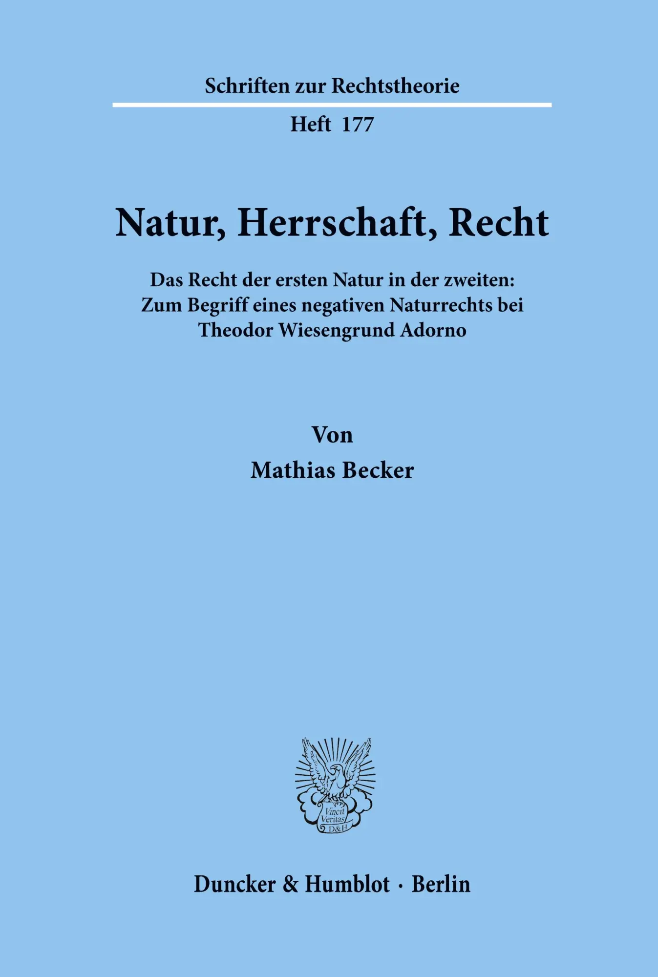 Cover: 9783428086818 | Natur, Herrschaft, Recht. | Mathias Becker | Taschenbuch | 242 S.