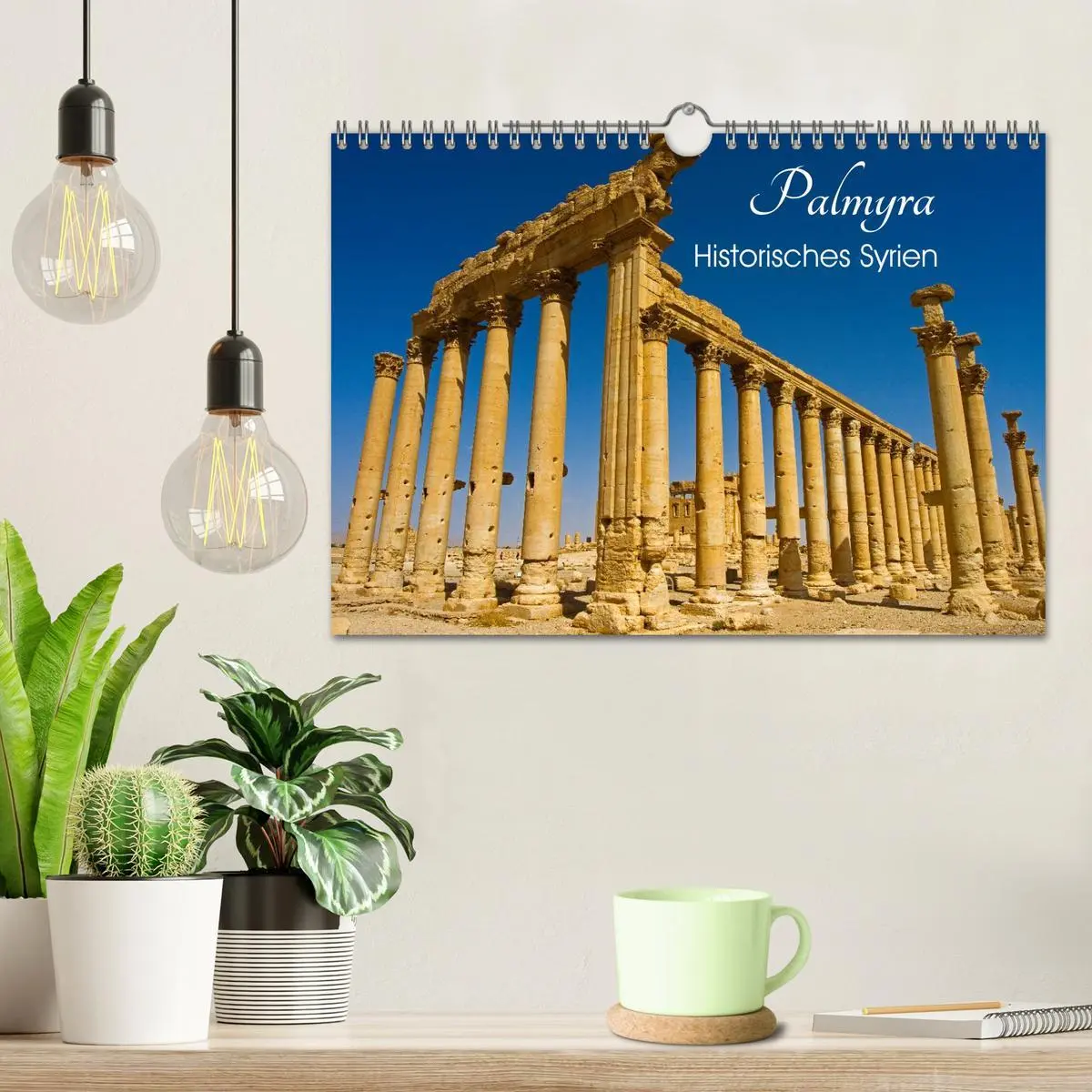 Bild: 9783516026818 | Palmyra - Historisches Syrien (Wandkalender 2026 DIN A4 quer),...