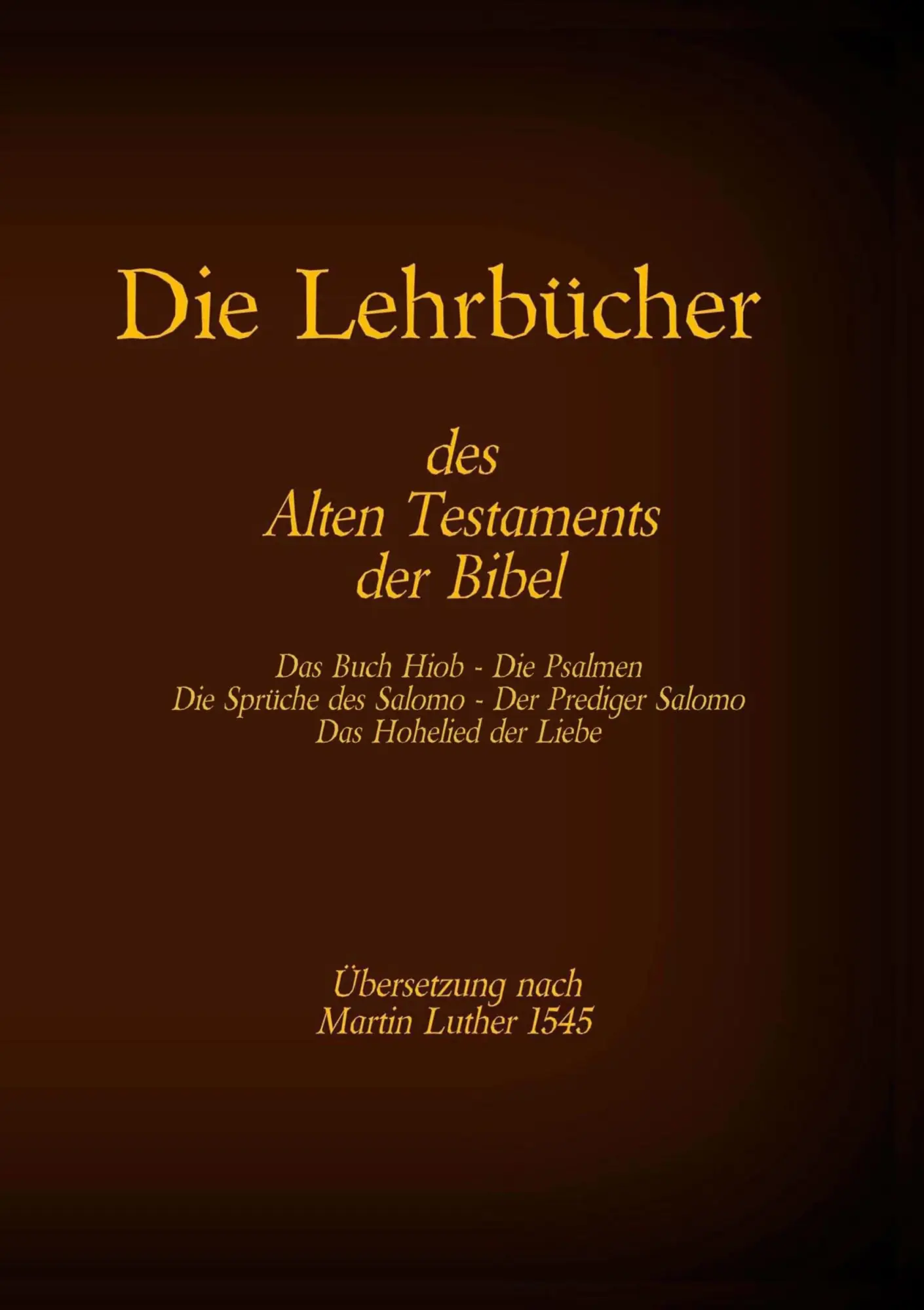 Cover: 9783740766818 | Die Lehrbücher des Alten Testaments der Bibel | Tessnow | Taschenbuch