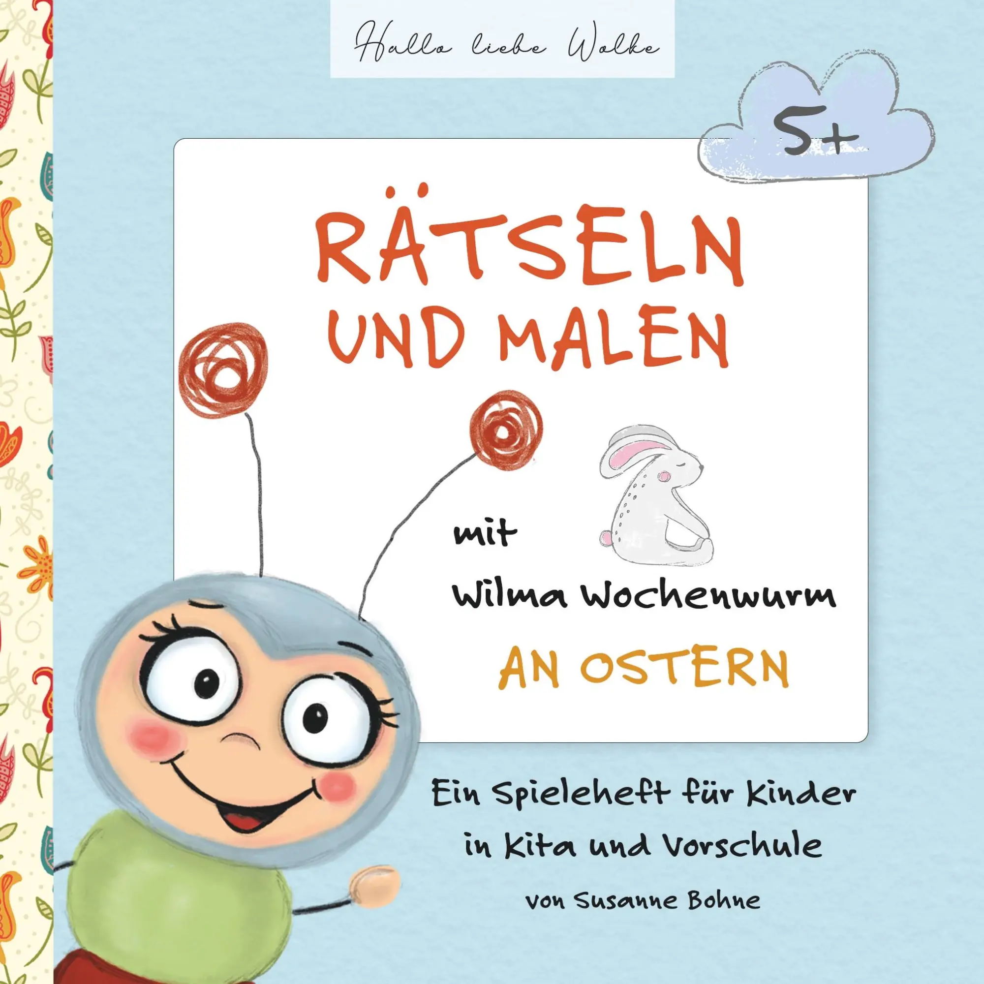 Cover: 9783750426818 | Rätseln und Malen mit Wilma Wochenwurm an Ostern | Susanne Bohne