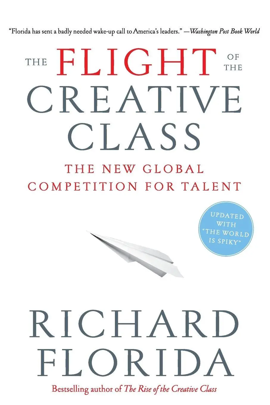 Cover: 9780060756918 | The Flight of the Creative Class | Richard Florida | Taschenbuch