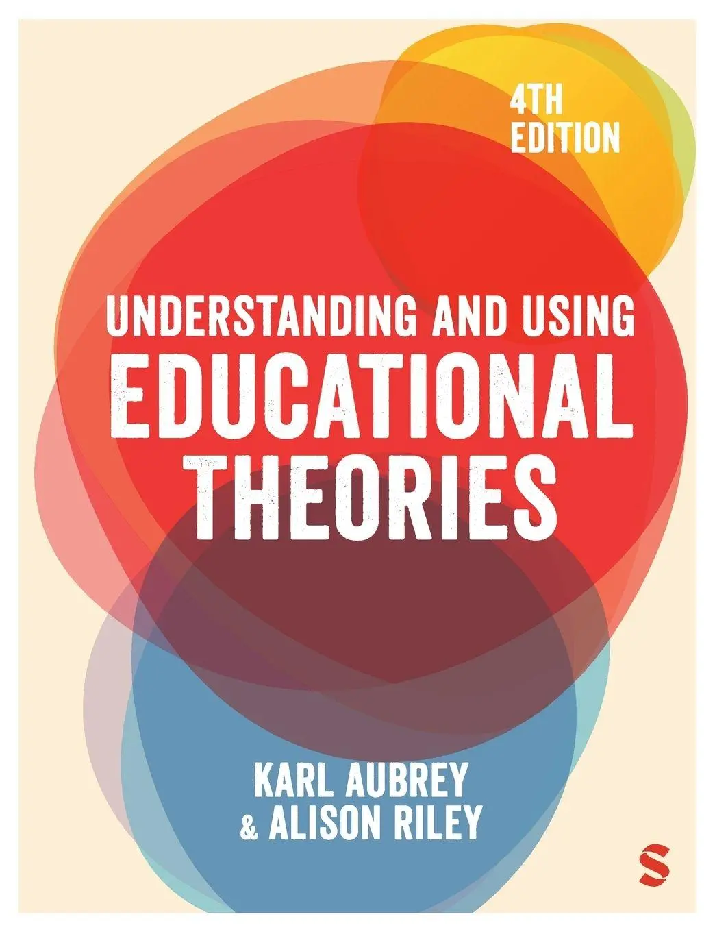 Cover: 9781036206918 | Understanding and Using Educational Theories (Fourth Edition) | Buch