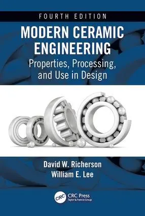 Cover: 9781498716918 | Modern Ceramic Engineering | David W. Richerson (u. a.) | Buch | 2018