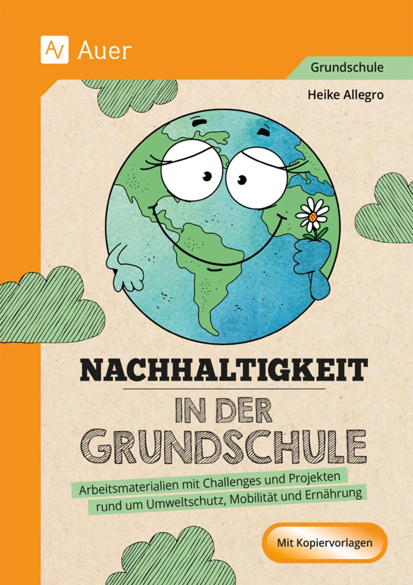 Cover: 9783403086918 | Nachhaltigkeit in der Grundschule | Heike Allegro | Broschüre | 88 S.