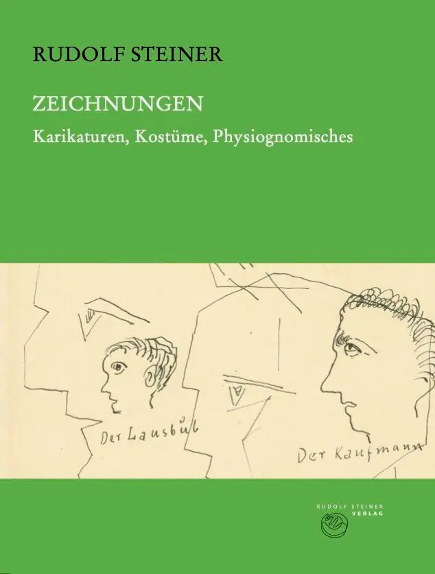 Cover: 9783727436918 | Zeichnungen | Karikaturen, Kostüme, Physiognomisches | Rudolf Steiner