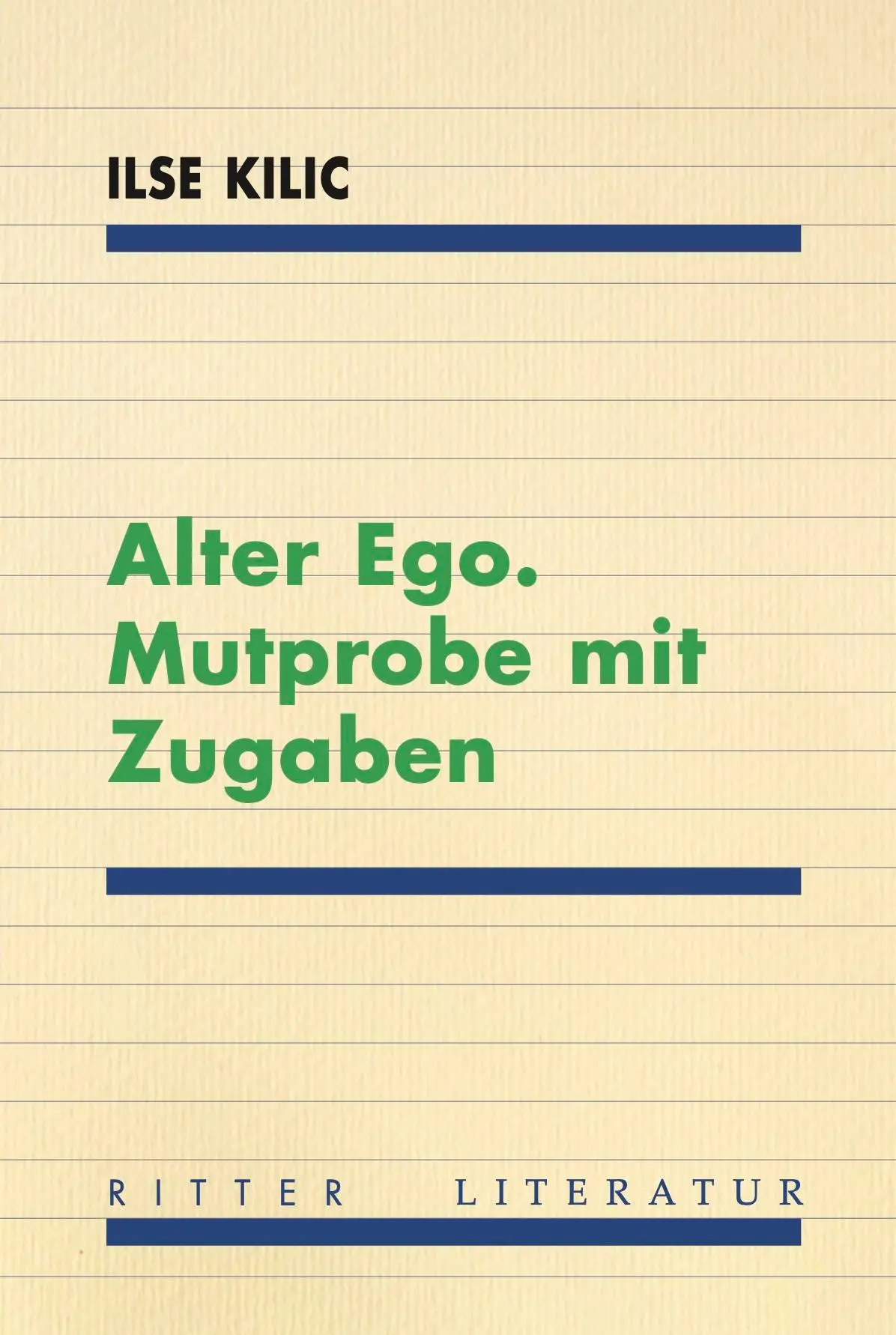 Cover: 9783854156918 | Alter Ego. Mutprobe mit Zugaben | Mit zahlr. Zeichnungen der Autorin