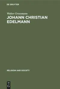 Cover: 9789027976918 | Johann Christian Edelmann | From Orthodoxy to Enlightenment | Buch