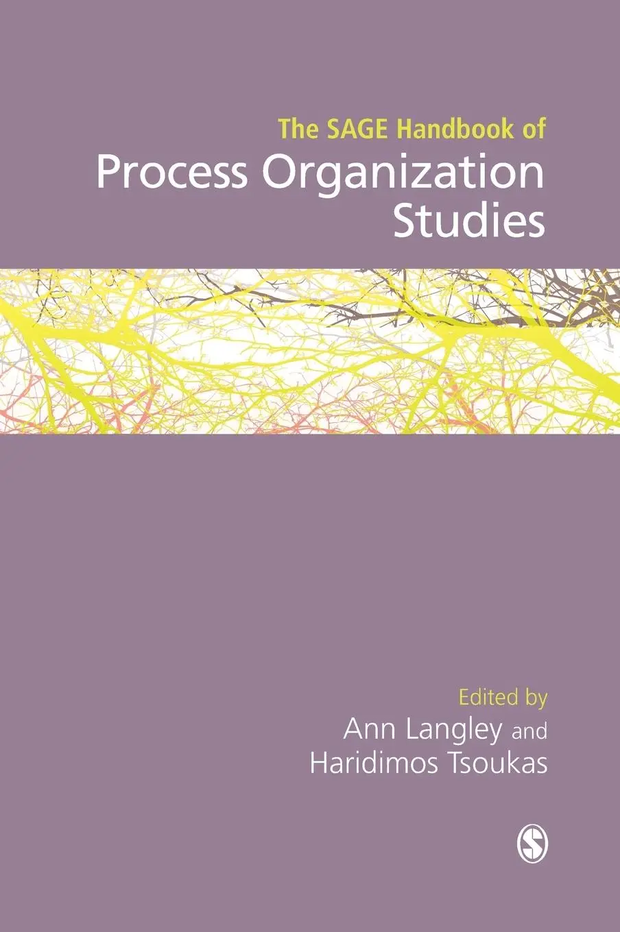 Cover: 9781446297018 | The SAGE Handbook of Process Organization Studies | Langley (u. a.)