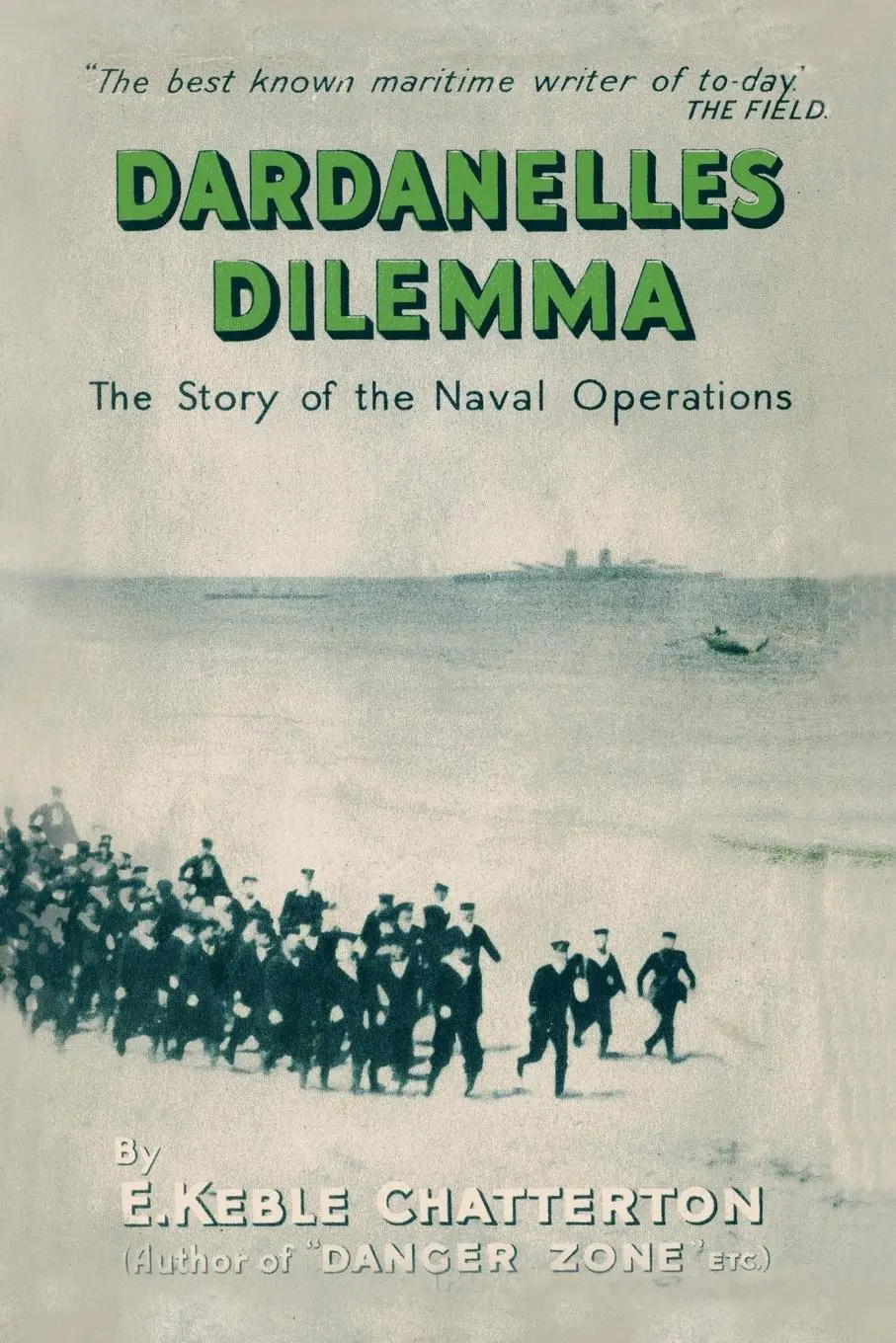 Cover: 9781474537018 | DARDANELLES DILEMMA | The Story of the Naval Operations | Chatterton