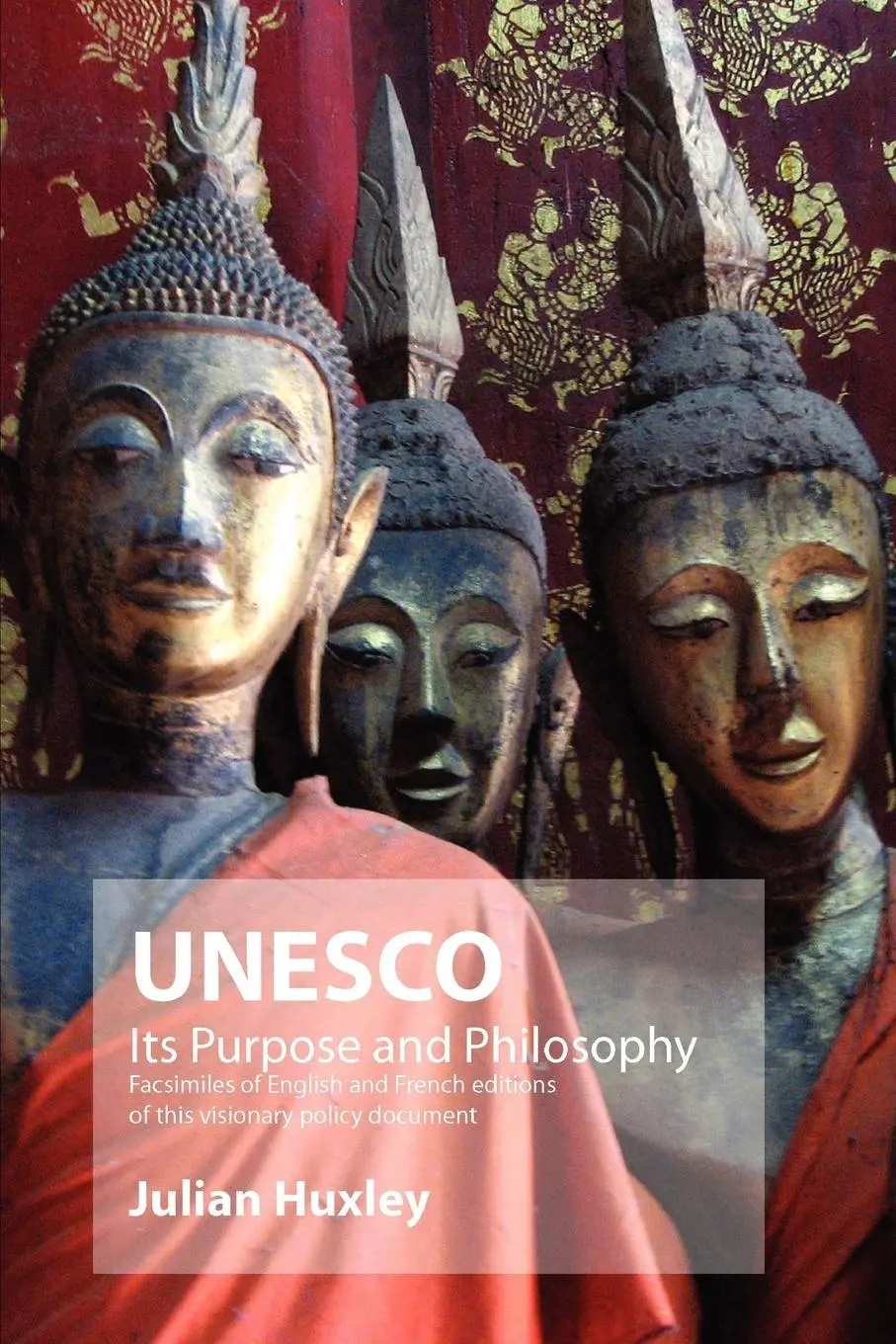 Cover: 9781906267018 | UNESCO: Facsimile of French and English Editions | Julian Huxley