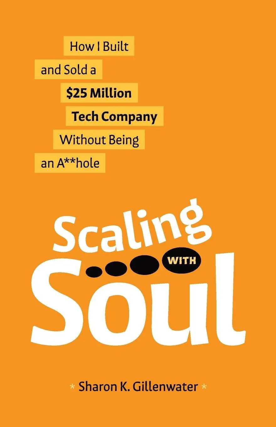 Cover: 9781964377018 | Scaling with Soul | Sharon K. Gillenwater | Taschenbuch | Englisch