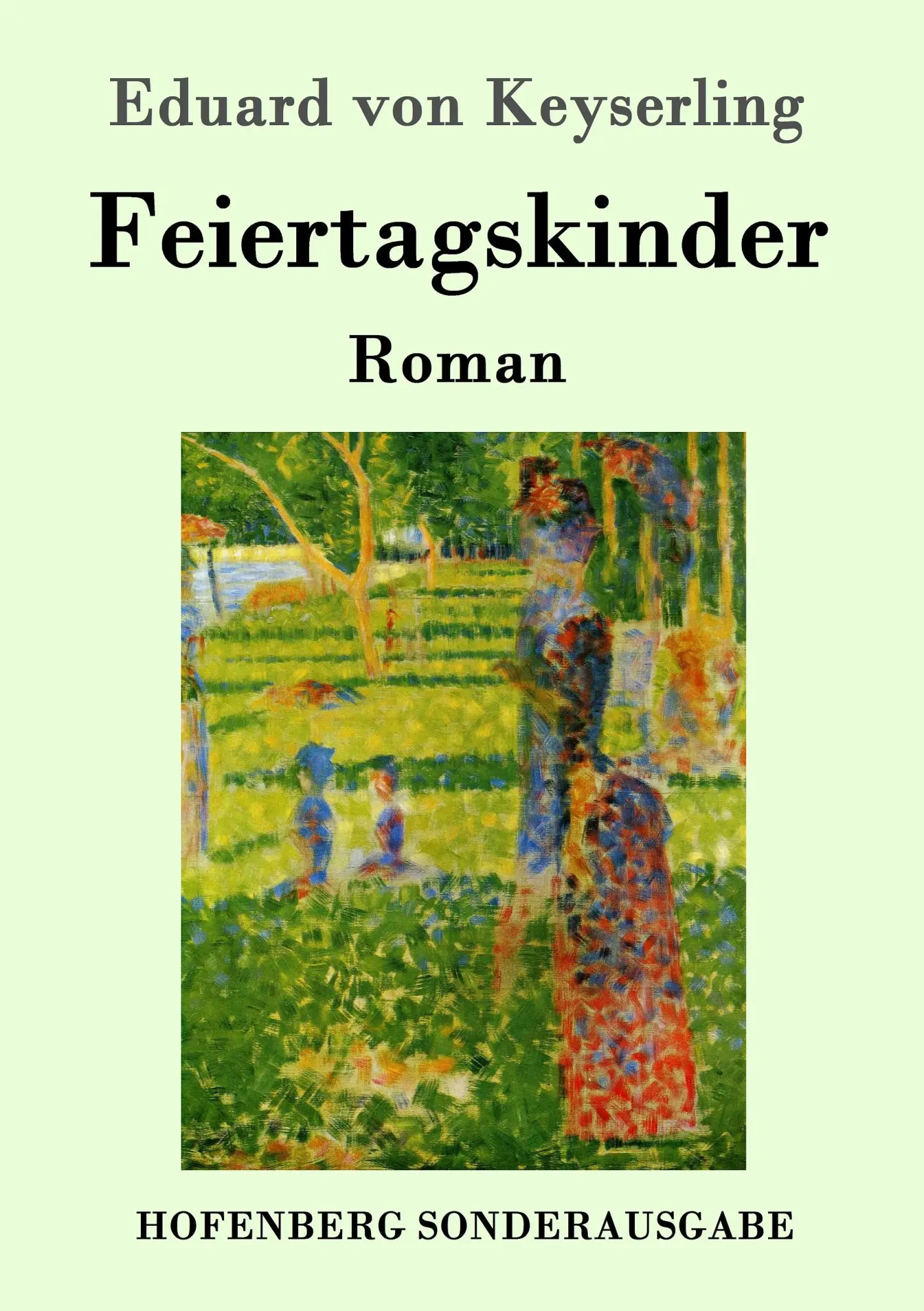 Cover: 9783843087018 | Feiertagskinder | Roman | Eduard Von Keyserling | Taschenbuch | 64 S.