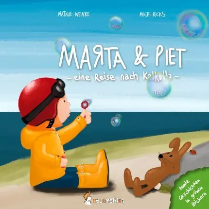 Cover: 9783945677018 | Marta &amp; Piet (Teil 2) | Eine Reise nach Kalkutta | Michi Ricks (u. a.)