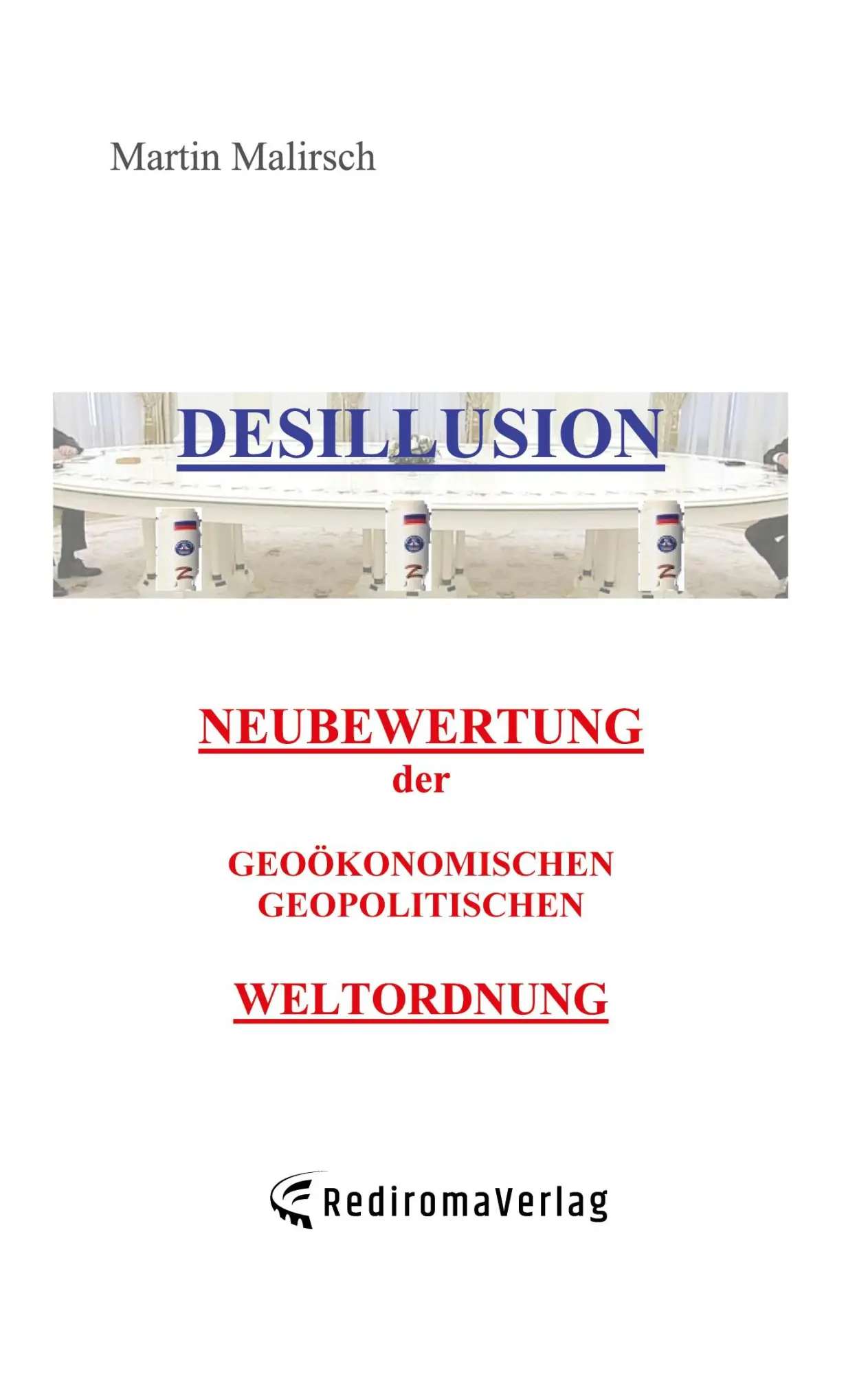 Cover: 9783985277018 | Desillusion | Martin Malirsch | Taschenbuch | Paperback | 116 S.