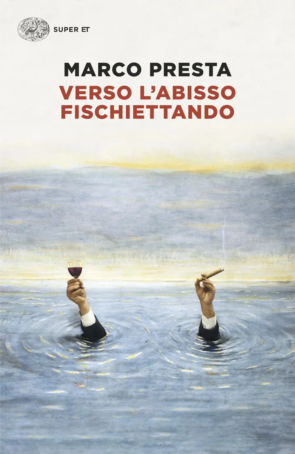 Cover: 9788806267018 | Verso l'abisso fischiettando | Marco Presta | Taschenbuch | Super ET