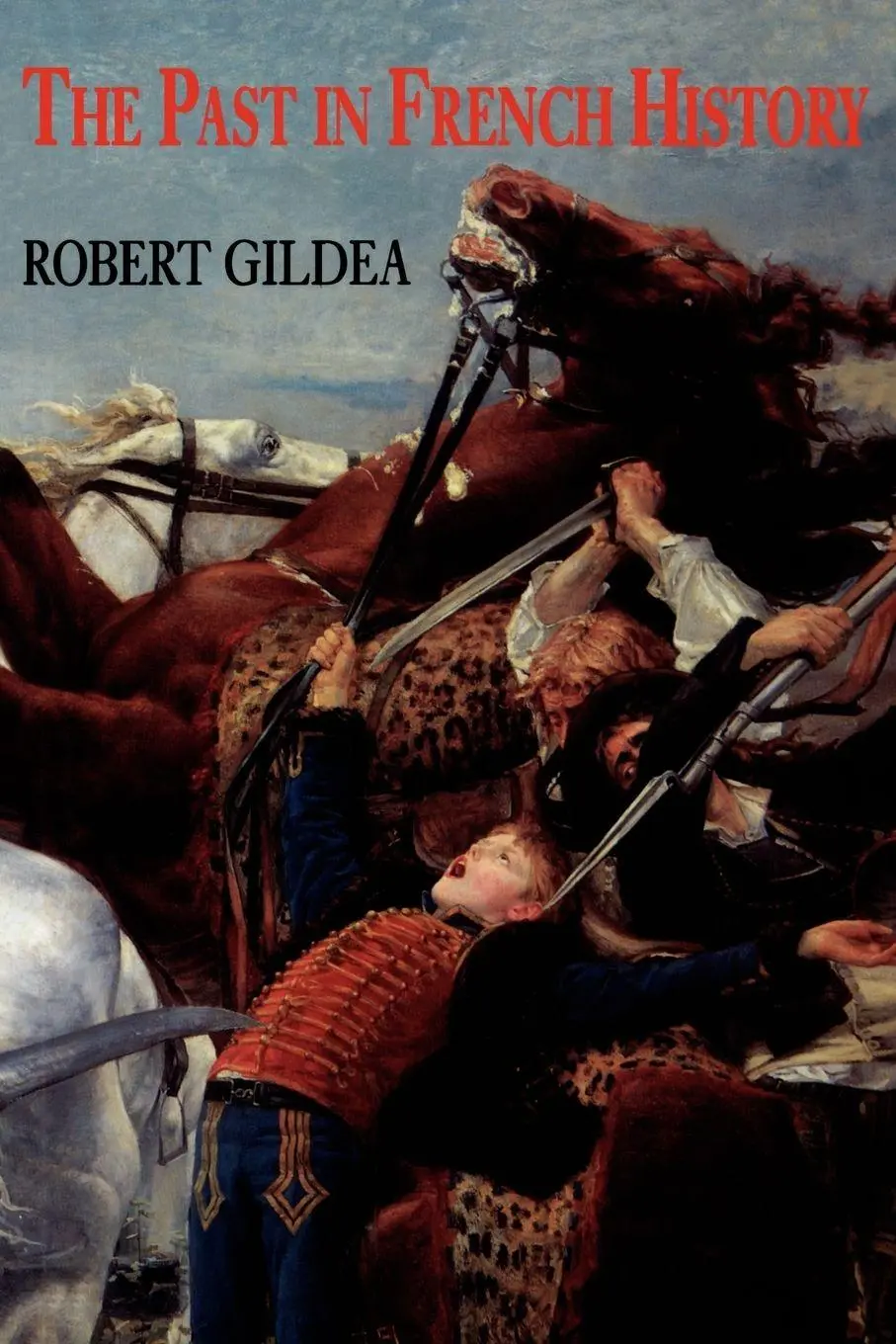 Cover: 9780300067118 | The Past in French History | Robert Gildea | Taschenbuch | Englisch