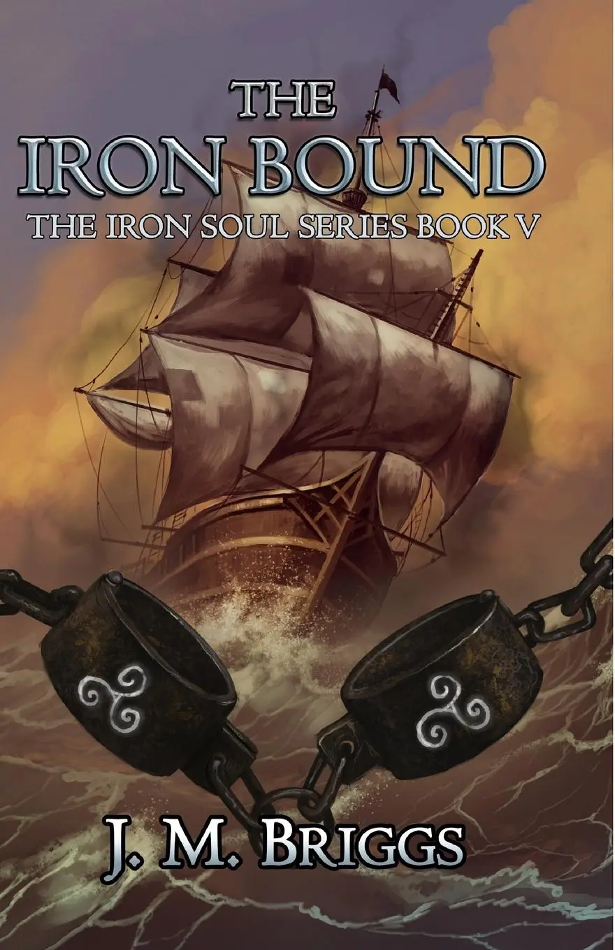 Cover: 9780999117118 | The Iron Bound | J. M. Briggs | Taschenbuch | Kartoniert / Broschiert