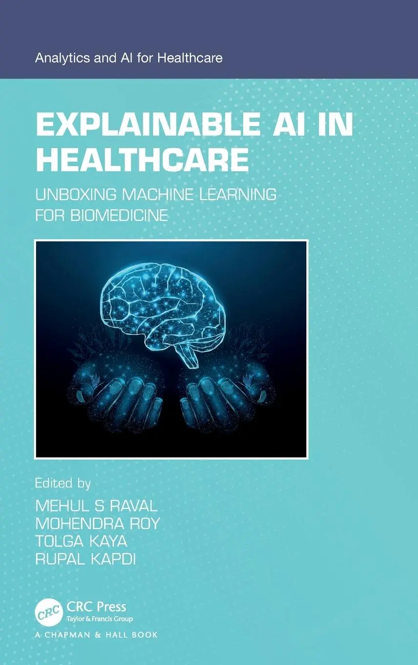 Cover: 9781032367118 | Explainable AI in Healthcare | Mehul S Raval (u. a.) | Buch | Englisch