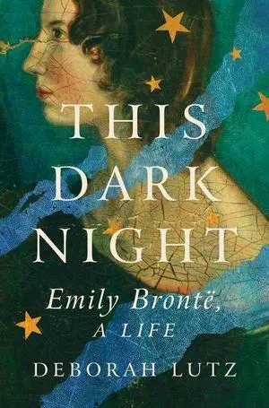 Cover: 9781324037118 | This Dark Night | Emily Bronte, a Life | Deborah Lutz | Buch | 2026